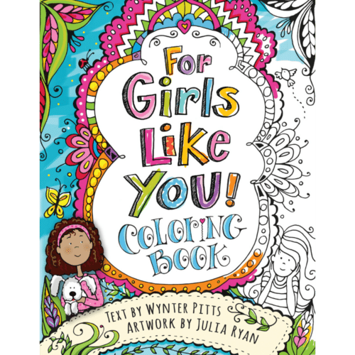 For Girls Like You! Coloring Book